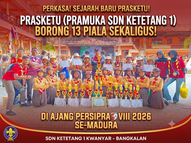 PRASKETU SDN Ketetang 1 Borong 13 Piala di PERSIPRA VIII Madura 2026